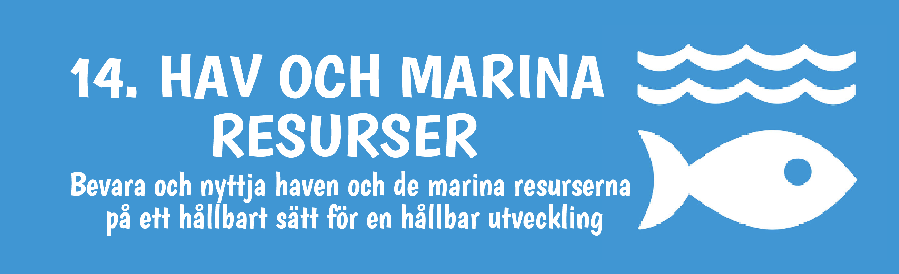 14. Hav och marina resurser